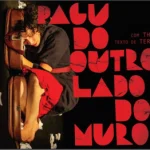 Pagu - Do Outro Lado do Muro no Teatro de Arena