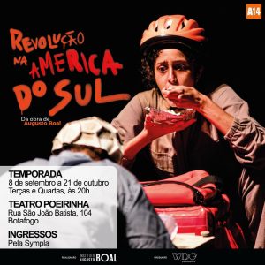 Setembro com Augusto Boal no Rio de Janeiro em vários formatos. Revolução na América do Sul vai estar no Teatro Poeirinha. Imagem: Divulgação.